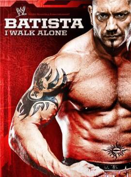 WWE Batista I Walk Alone (2009)